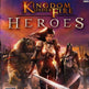 Kingdom Under Fire: Eroi 