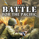 The History Channel: Battle for the Pacific 