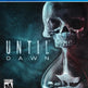 Until Dawn 