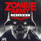 ZOMBIE ARMY TRILOGY (usagé) 