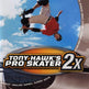Tony Hawks Pro Skater 2x 