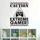 The gamer's warning wall stickers - EX-STOCK CANADA