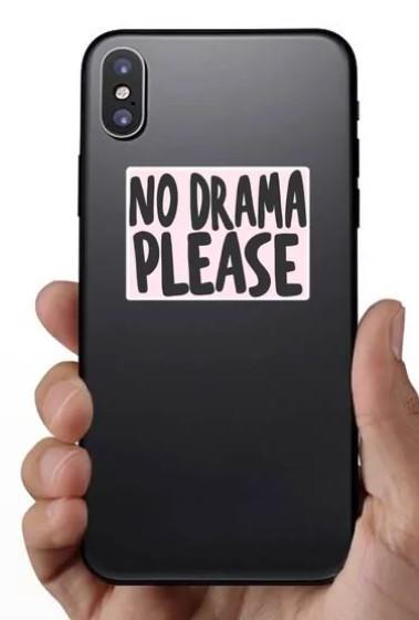 Car Sticker - No Drama Please - EX-STOCK Canada