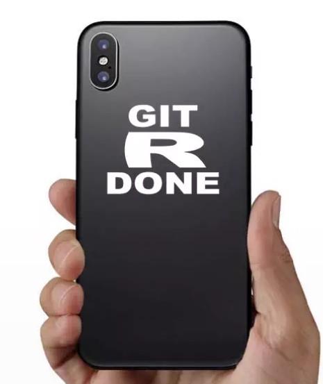 Car Sticker - Git R Done - EX-STOCK Canada